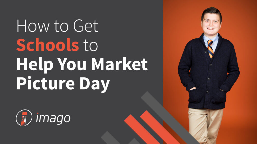 How to Get Schools Excited to Promote Your Picture Day (and Boost Sales)