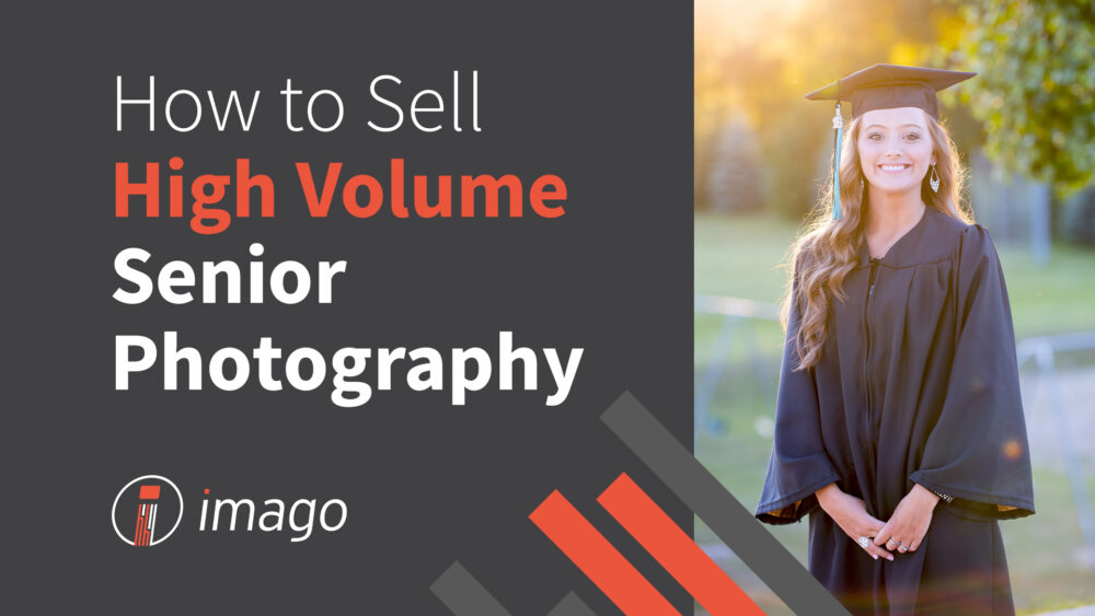 How to Sell High-Volume Senior Photos Without Losing Profit or Quality